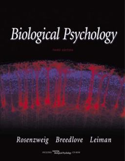 Biological Psychology An Introduction to Behavioral, Cognitive, and Clinical Neuroscience 3rd 9780878937097 Front Cover