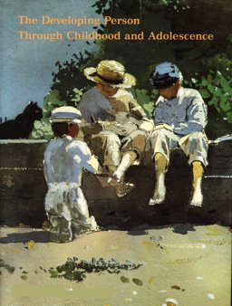 The Developing Person Through Childhood and Adolescence