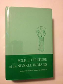 Folk Literature of the Nivakle Indians