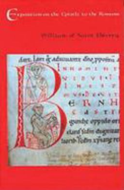 William of St. Thierry: Exposition on the Epistle to the Romans  9780879075279 Front Cover