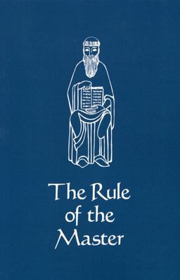 Rule of the Master Regula Magistri  9780879079062 Front Cover