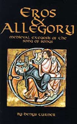 Eros and Allegory Medieval Exegis of the Song of Songs  9780879079567 Front Cover