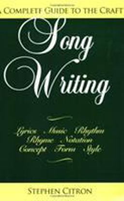 Songwriting A Complete Guide to the Craft  9780879101374 Front Cover