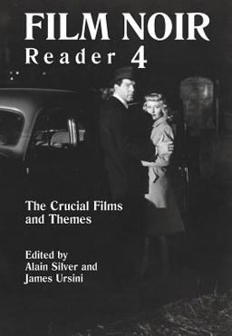 Film Noir Reader 4 The Crucial Themes and Films  9780879103057 Front Cover
