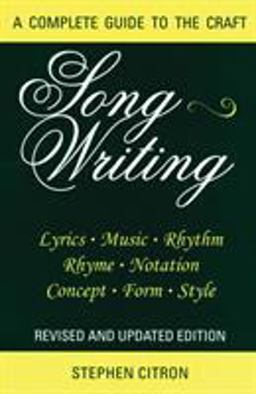 Songwriting A Complete Guide to the Craft 2nd 9780879103576 Front Cover