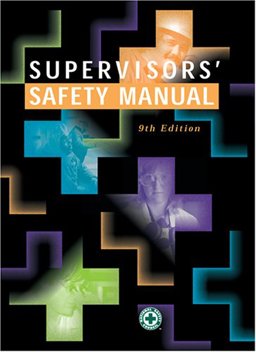 Supervisors' Safety Manual 9th 9780879121976 Front Cover