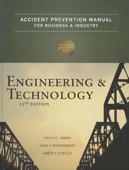 Accident Prevention Manual for Business and Industry Engineering and Technology 13th 9780879122812 Front Cover