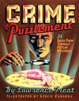 Crime and Puzzlement 24 Solve-Them-Yourself Mysteries  9780879234058 Front Cover