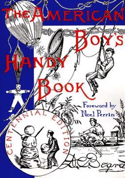 American Boy's Handy Book What to Do and How Do It  9780879234492 Front Cover