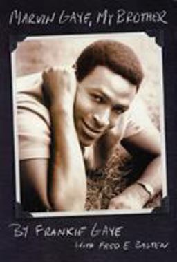 Marvin Gaye, My Brother  9780879307424 Front Cover