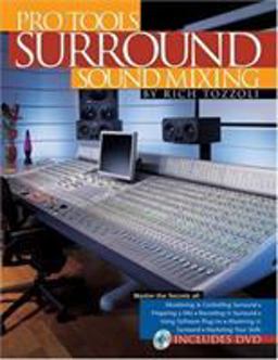 Pro Tools Surround Sound Mixing  9780879308322 Front Cover