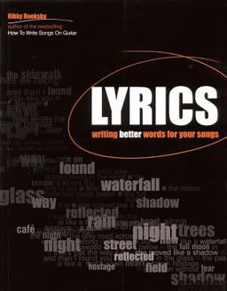 Lyrics Writing Better Words for Your Songs  9780879308858 Front Cover
