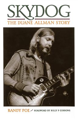 Skydog The Duane Allman Story  9780879309398 Front Cover