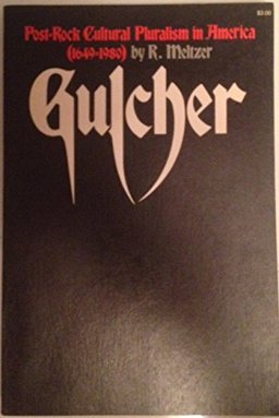 Gulcher; Post-Rock Cultural Pluralism in America (1649-1980)