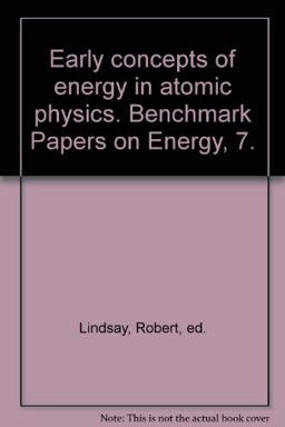 Early Concepts of Energy in Atomic Physics