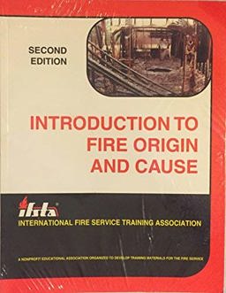 Introduction to Fire Origin and Cause