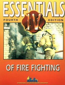 Essentials of Fire Fighting 4th 9780879391492 Front Cover