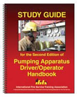 Study Guide for the Second Edition of Pumping Apparatus Driver/Operator Handbook  9780879392802 Front Cover