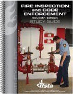 Fire Inspection and Code Enforcement, Study Guide Fire Inspection and Code Enforcement, Study Guide