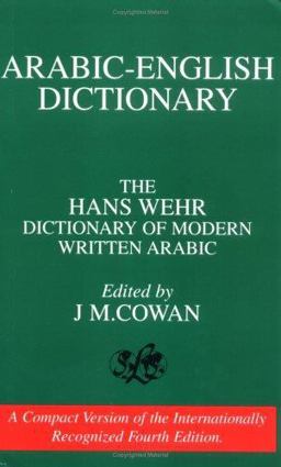 Dictionary of Modern Written Arabic 4th 9780879500030 Front Cover