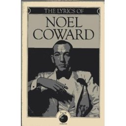 The Lyrics of Noel Coward