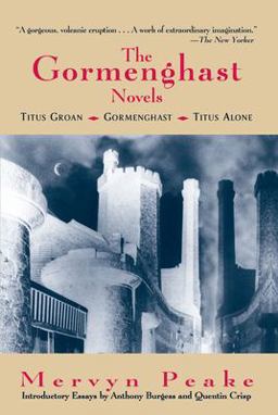 Gormenghast Novels Titus Groan, Gormenghast, Titus Alone  9780879516284 Front Cover