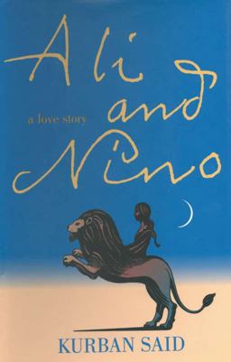 Ali and Nino A Love Story  9780879516680 Front Cover