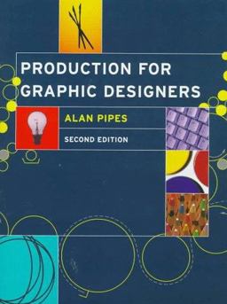 Production for Graphic Designers 2nd 1998 9780879518158 Front Cover