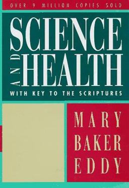 Science and Health with Key to the Scriptures Authorized Edition  9780879520380 Front Cover