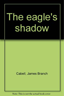 The Eagle's Shadow The Eagle's Shadow