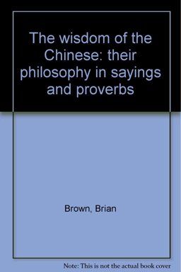 The Wisdom of the Chinese