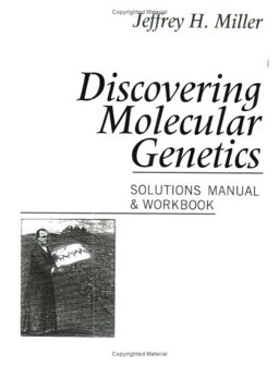 Discovering Molecular Genetics Discovering Molecular Genetics