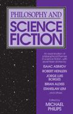 Philosophy and Science Fiction  9780879752484 Front Cover