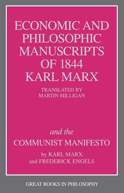 Economic and Philosophic Manuscripts of 1844 and the Communist Manifesto  9780879754464 Front Cover