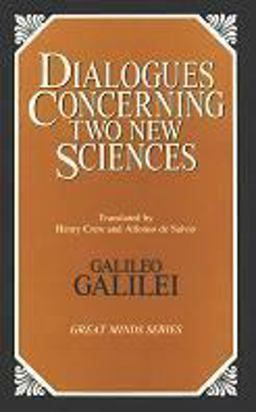 Dialogues Concerning Two New Sciences Dialogues Concerning Two New Sciences