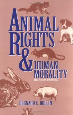 Animal Rights and Human Morality 2nd 9780879757892 Front Cover