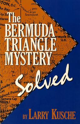 Bermuda Triangle Mystery - Solved  9780879759711 Front Cover