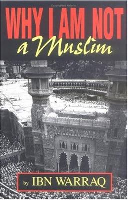 Why I Am Not a Muslim  9780879759841 Front Cover
