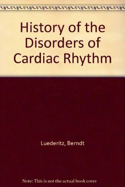 Geschichte der Herzhythmusst Orungen  9780879936068 Front Cover