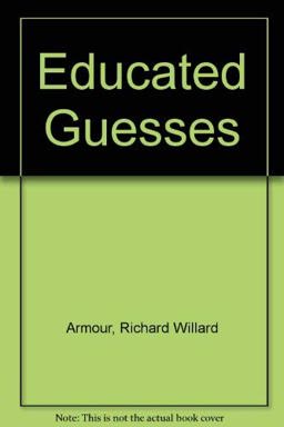 Educated Guesses