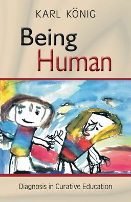 Being Human Diagnosis in Curative Education  9780880102803 Front Cover