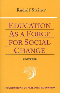 Education As a Force for Social Change  9780880104111 Front Cover