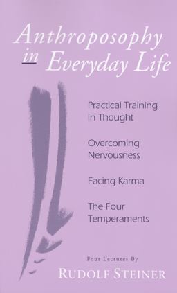 Anthroposophy in Everyday Life  9780880104272 Front Cover