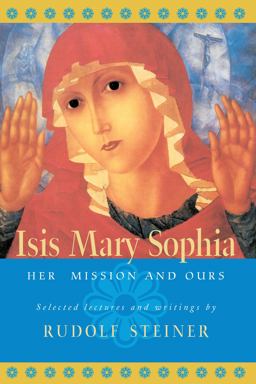 Isis Mary Sophia Her Mission and Ours  9780880104944 Front Cover