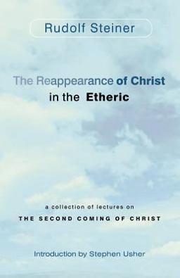 The Reappearance of Christ in the Etheric