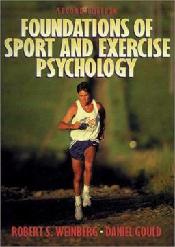 Foundations of Sport and Exercise Psychology 2nd 9780880118248 Front Cover