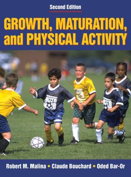 Growth, Maturation, and Physical Activity 2nd 9780880118828 Front Cover