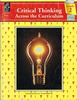 Critical Thinking Across The Curriculum