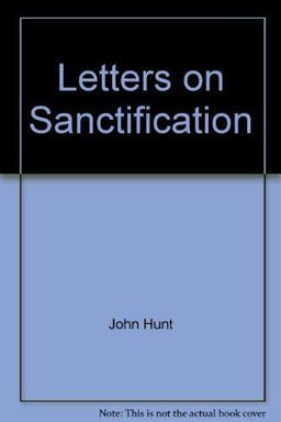 Letters on Sanctification