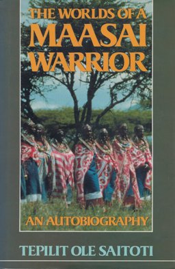 Worlds of a Maasai Warrior  9780880296861 Front Cover
